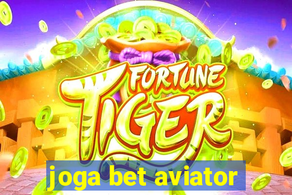 joga bet aviator