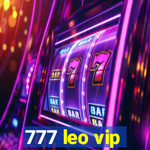 777 leo vip