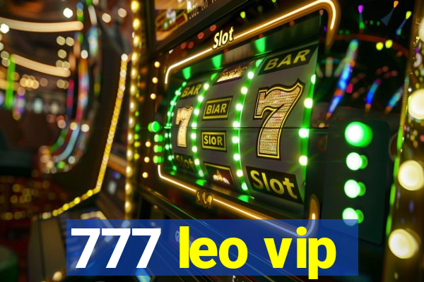 777 leo vip