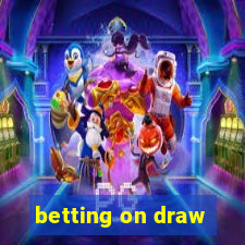 betting on draw