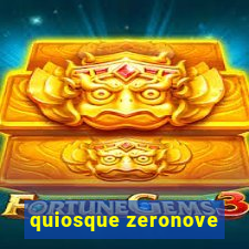 quiosque zeronove