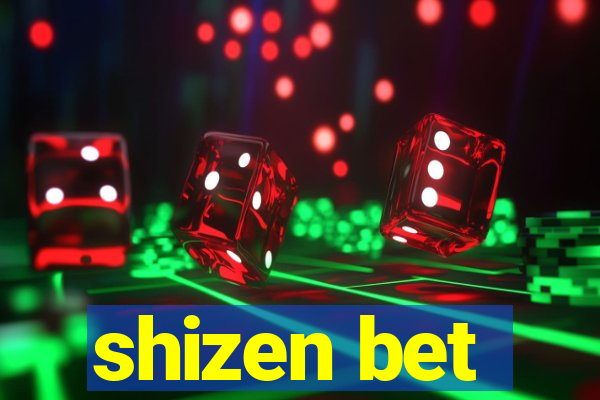 shizen bet