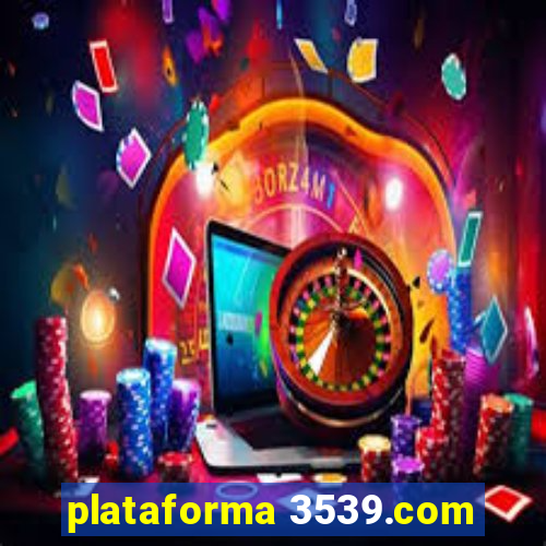 plataforma 3539.com