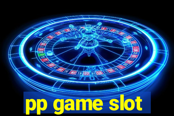 pp game slot