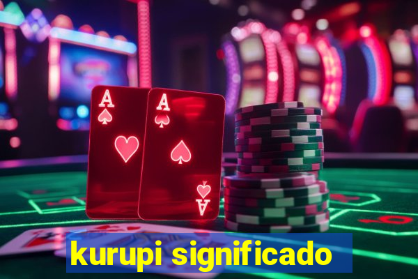 kurupi significado