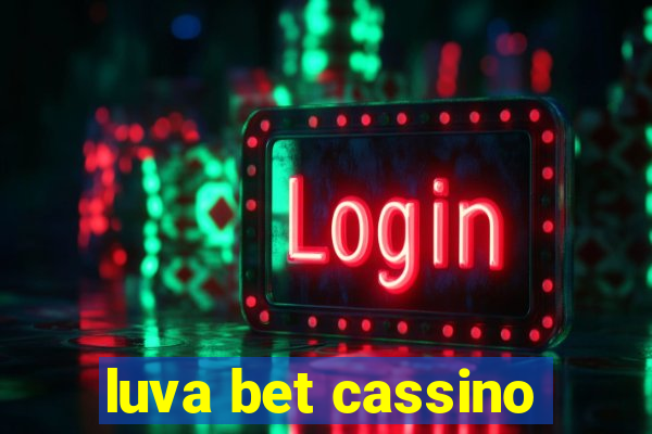 luva bet cassino