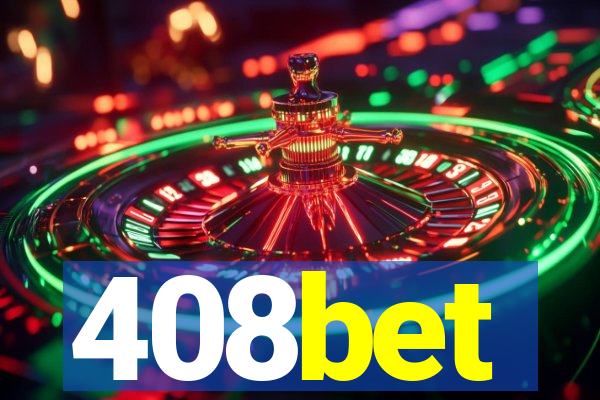 408bet