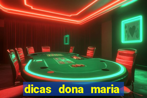 dicas dona maria jogo do bicho