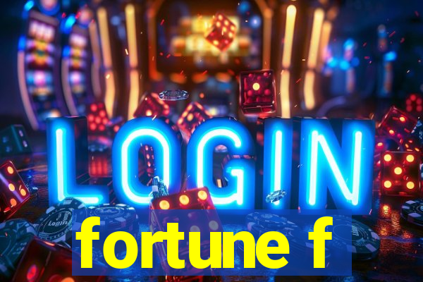 fortune f