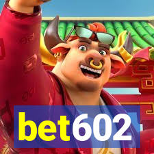 bet602