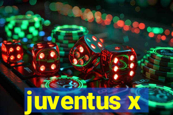 juventus x