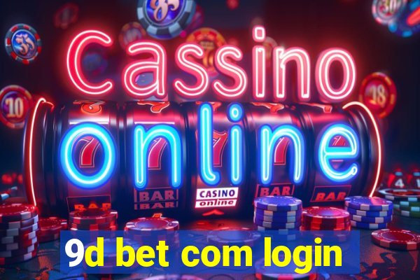 9d bet com login