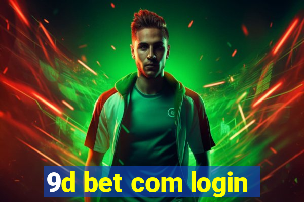 9d bet com login