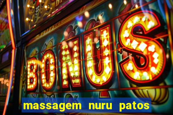 massagem nuru patos de minas