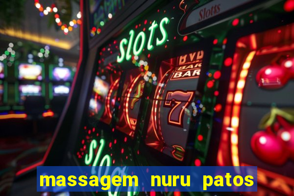 massagem nuru patos de minas