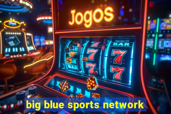 big blue sports network