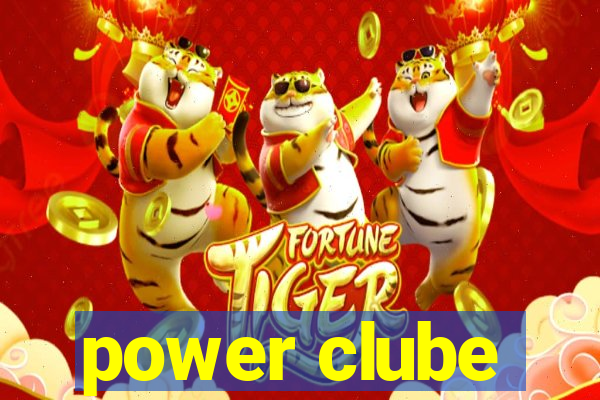 power clube