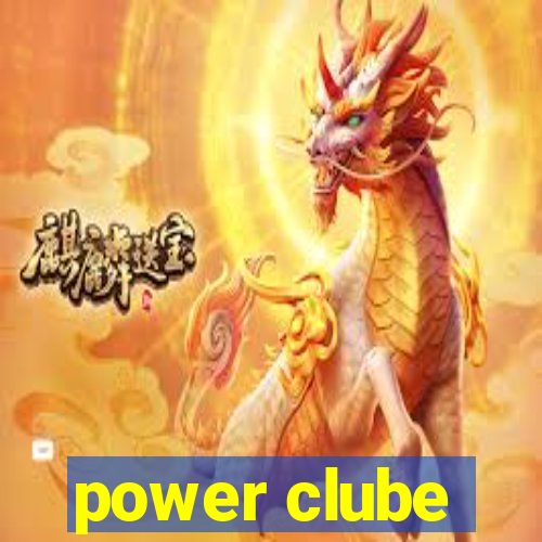 power clube