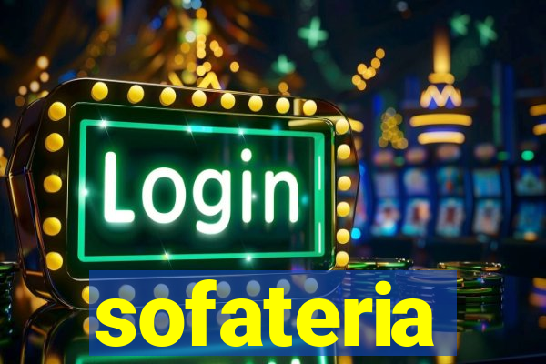 sofateria