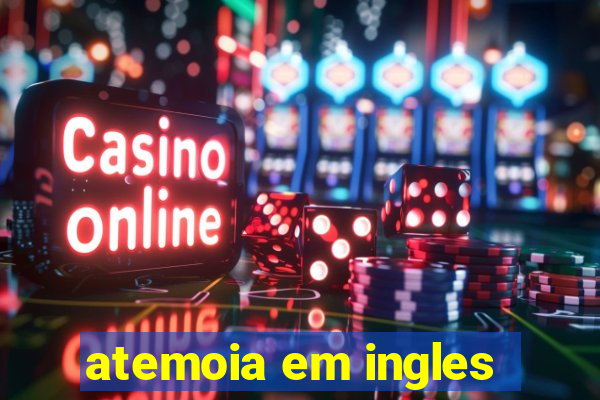 atemoia em ingles