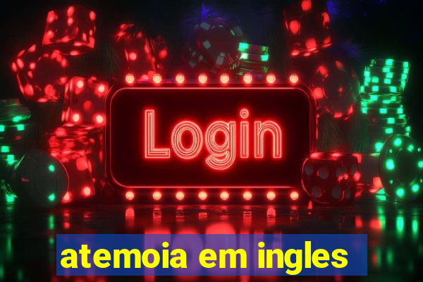 atemoia em ingles