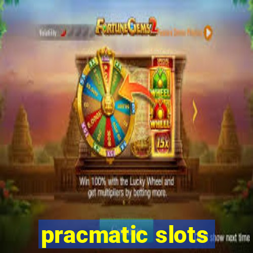 pracmatic slots