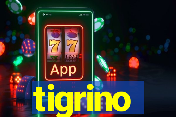 tigrino