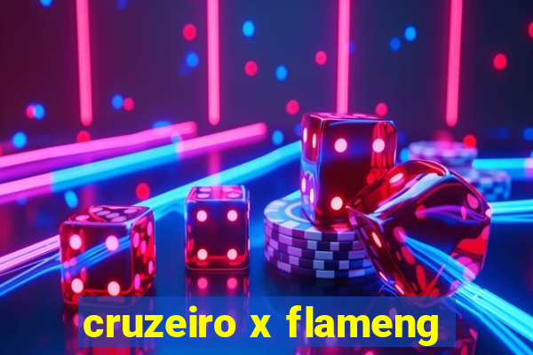 cruzeiro x flameng