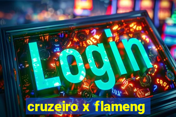 cruzeiro x flameng