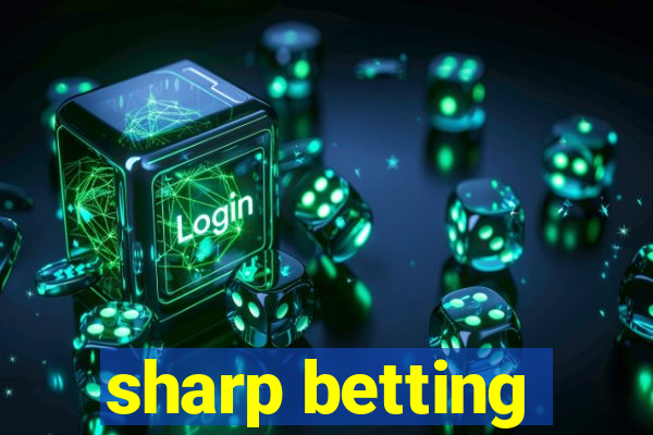 sharp betting