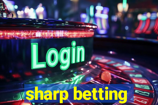 sharp betting