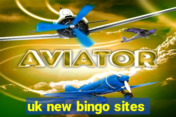 uk new bingo sites