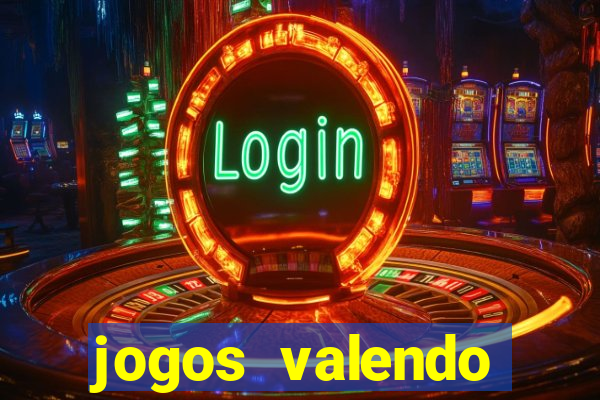 jogos valendo dinheiro de verdade