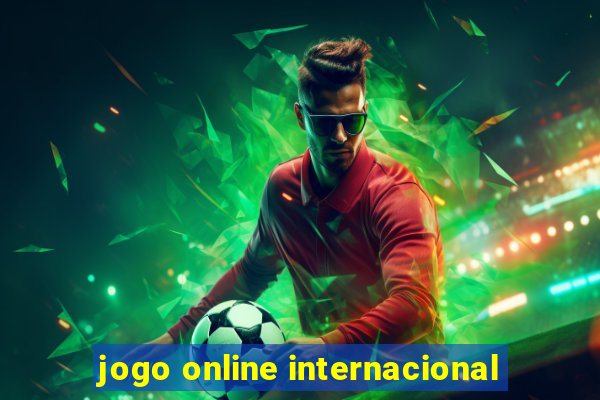 jogo online internacional