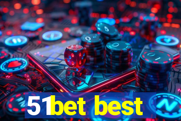 51bet best