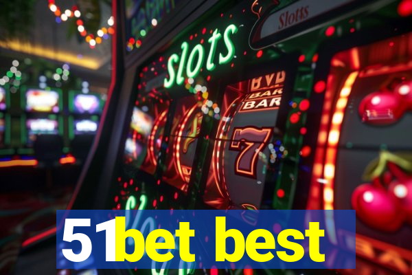 51bet best