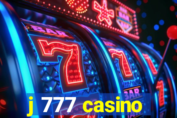 j 777 casino