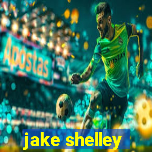 jake shelley