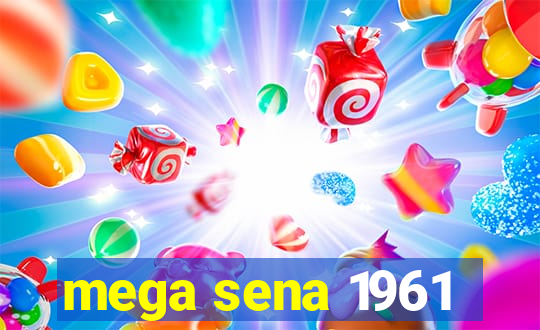 mega sena 1961