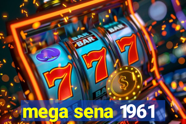 mega sena 1961