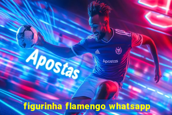 figurinha flamengo whatsapp