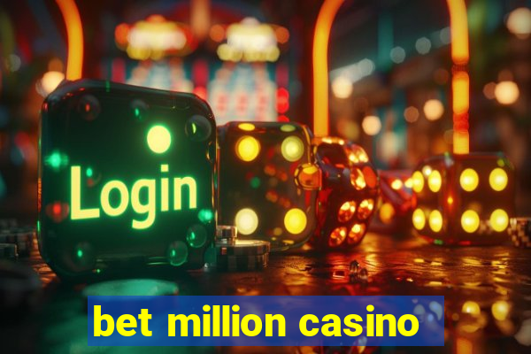 bet million casino