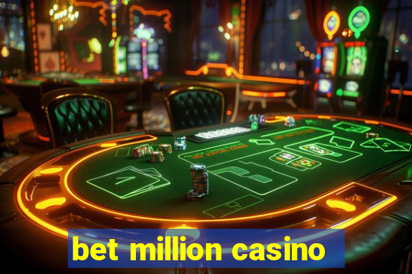 bet million casino