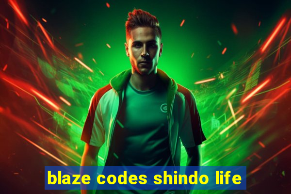 blaze codes shindo life