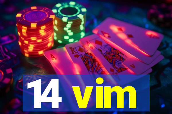 14 vim