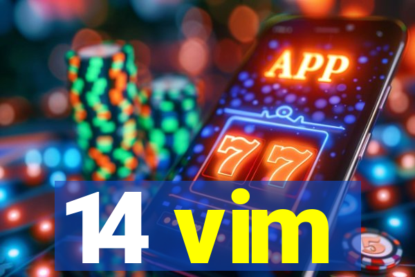 14 vim