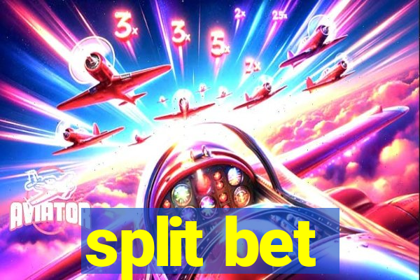 split bet