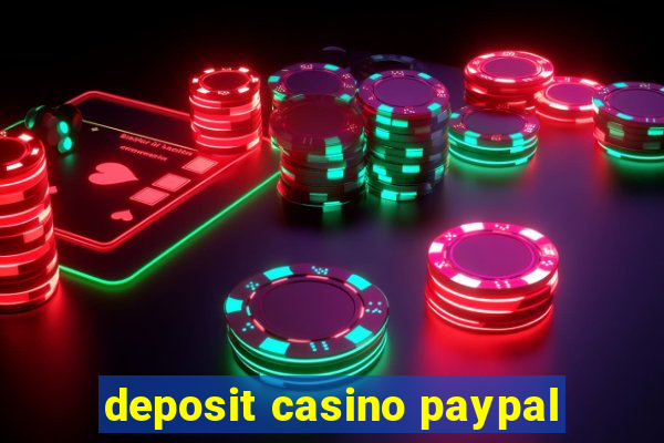 deposit casino paypal