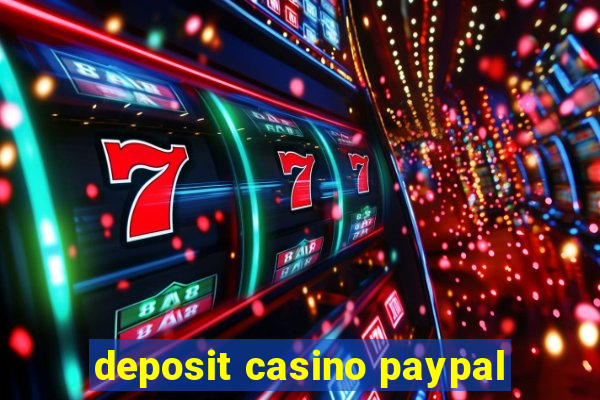 deposit casino paypal