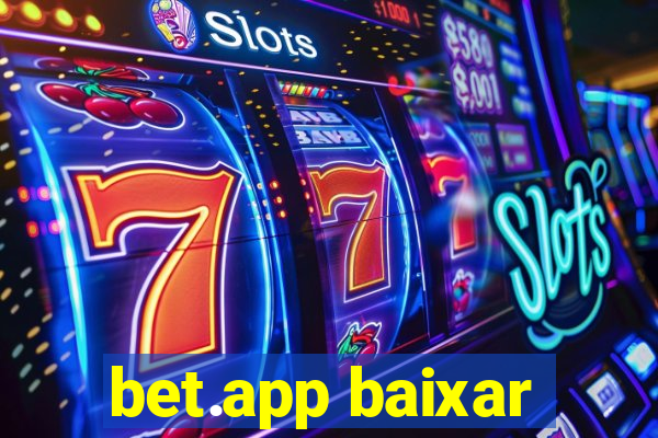 bet.app baixar